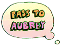Bubble pass Aubrey.png